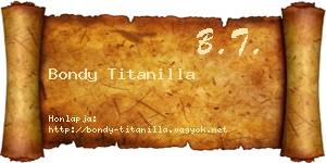 Bondy Titanilla névjegykártya